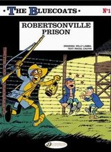 Cinebook: Bluecoats, The #1: Robertsonville Prison
