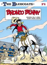 Cinebook: Bluecoats, The #6: Bronco Benny