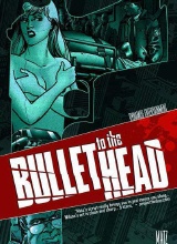Dynamite: Bullet to the Head