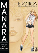 Dark Horse: Manara Erotic Library, The #3: Butterscotch and Other Stories