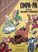 Egmont: Ompa-pa #4: Ompa-pa and the Secret Mission