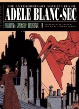 Fantagraphics: Adele Blanc-Sec (Fantagraphics) #1: Pterror Over Paris / The Eiffel Tower Demon