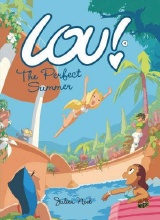 Graphic Universe: Lou! (GU) #4: The Perfect Summer