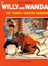 Hiddigeigei: Willy and Wanda #10: The Tender-hearted matador