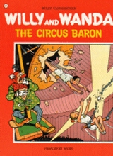 Hiddigeigei: Willy and Wanda #21: The circus baron