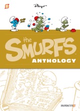Papercutz: The Smurfs Anthology #4: The Smurf Anthology IV
