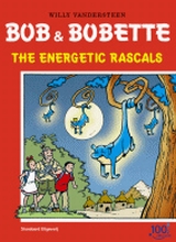 Standaard Uitgeverij: Bob and Bobette: The energetic rascals