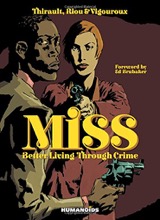 Humanoids: Miss: Better Living Through Crime